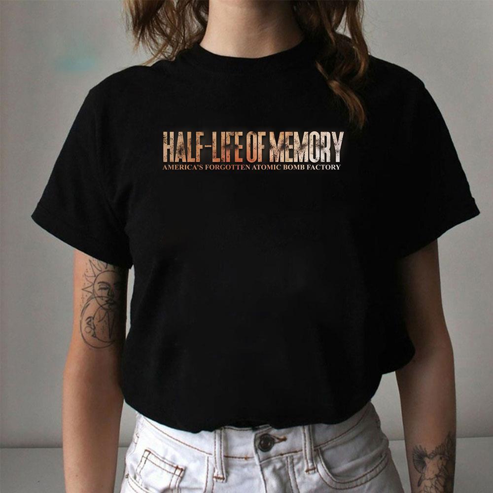 Halflife Of Memory Americas Forgotten Atomic Bomb Factory January 2025 Logo Vuitino Apparel